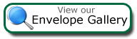 Click to visit our Envelope Gallery Visit our Envelope Gallery
